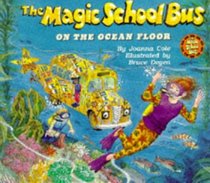 On the Ocean Floor (Magic School Bus)