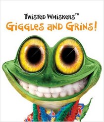 Twisted Whiskers: Giggles & Grins!