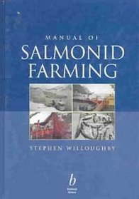 Manual of Salmonid Farming (