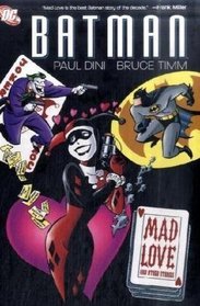 Batman: Mad Love and Other Stories