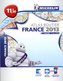 Michelin Atlas routier France 2013 (French Edition)