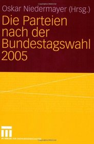 Die Parteien nach der Bundestagswahl 2005