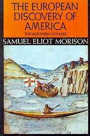The European Discovery of America: The Northern Voyages