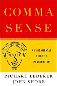 Comma Sense: A Fun-damental Guide to Punctuation
