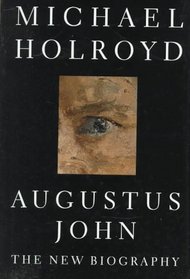 Augustus John: The New Biography