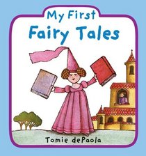 My First Fairy Tales