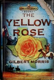 The Yellow Rose (Lone Star Legacy)