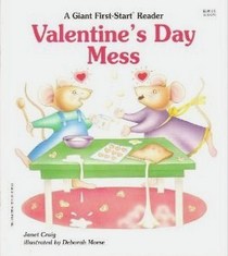 Valentine's Day Mess (A Giant First-Start Reader)