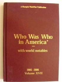 Who Was Who In America 2005-2006: with world notables (Who Was Who in America)