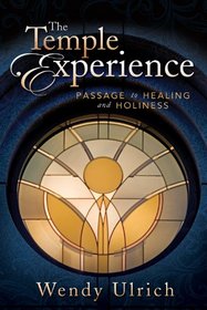 The Temple Experience: Passage to Healing and Holiness (Audio CD)