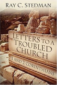 LETTERS TO A TROUBLED CHURCH