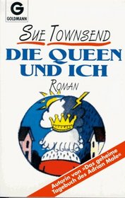 Die Queen Und Ich (Fiction, poetry & drama) (German Edition)
