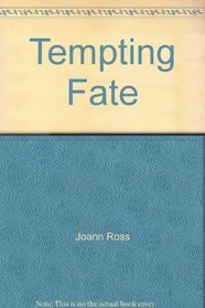 Tempting Fate