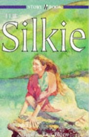 Silkie (Hodder Story Book)