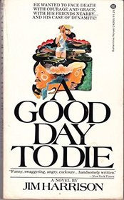 A Good Day to Die