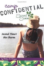 Second Time's the Charm (Camp Confidential, Bk 7)
