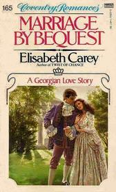 Marriage By Bequest (Coventry Romance, No 165)