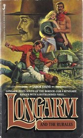 Longarm and the Rurales (Longarm, No 27)