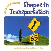 Shapes in Transportation (Math All Around)