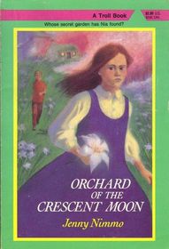 Orchard of the Crescent Moon (Snow Spider, Bk 2)