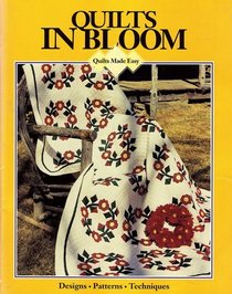 Quilts in Bloom (Quilts Made Easy)