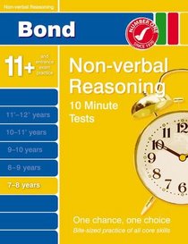 Bond 10 Minute Tests Non-Verbal Reasoning 7-8 years