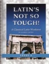 Latin's Not So Tough! - Level Four Workbook