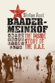 Baader-Meinhof: The Inside Story of the R.A.F.