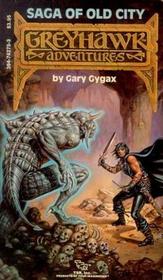 Saga of Old City (Greyhawk Adventures Novels, Book 1)