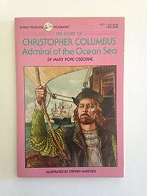 The Story of Christopher Columbus, Admiral of the Ocean Sea