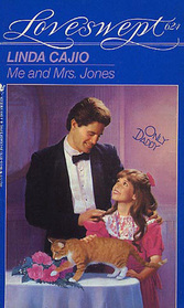 Me and Mrs. Jones (Only Daddy) (Loveswept, No 624)