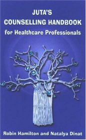 Juta's Counselling Handbook for Healthcare Professionals