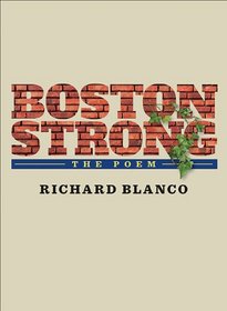 Boston Strong: The Poem to benefit The One Fund Boston