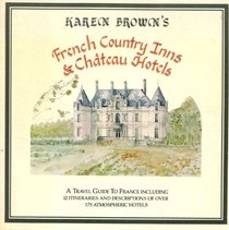 French Country Inns and Chateau Hotels (Country inn series)