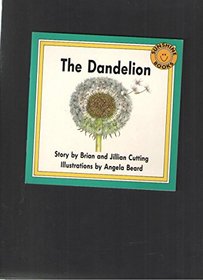 The dandelion (Sunshine books)