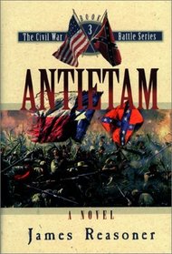 Antietam (The Civil War Battle Series, Vol. 3) (The Civil War Battle Series)