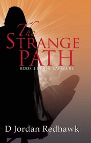 Strange Path: Book 1 of the Sanguire