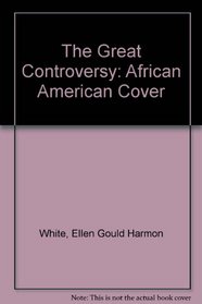 The Great Controversy: African American Cover