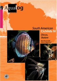 South American Cichlids IV (AquaLog-Reference Books)