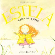 Estela, Reina de la Nieve (Spanish Edition)