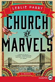 Church of Marvels (Larger Print)