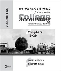Working Papers for Peters COLLEGE ACCOUNTING Chapters 16-29