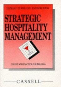 Strategic Hospitality Management (Cassell Hotel and Catering)
