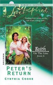 Peter's Return : Faith On The Line (Love Inspired)