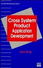 Cross System Product Application Development (The Qed Ibm Mainframe Series)