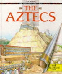 THE AZTECS (SEE THROUGH HISTORY)