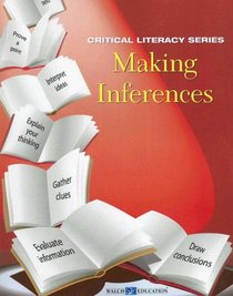 Critical Literacy for Making Inferences, Grade 6-12