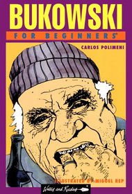 Bukowski for Beginners (For Beginners Series)