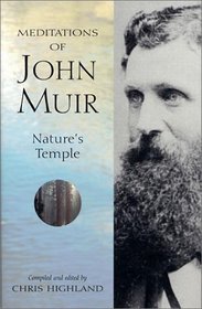 Meditations of John Muir:  Nature's Temple