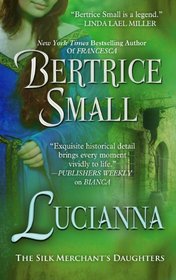 Lucianna (Silk Merchant's Daughters)